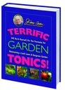 Torics de grădină teribil!: 345 Do-It-Yourself, Fix 'em Formulas for Mentinening a Lush Lawn & Gorgeous Garden (Good Gardening Series)