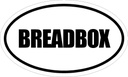 BREADBOX 6" Magnet of Oval Euro Style Design